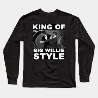 The King of Big Willie Style Long Sleeve T-Shirt